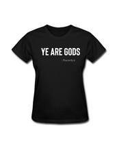 Women's Tee - Ye are Gods