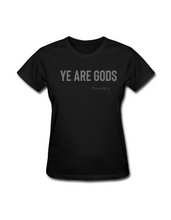 Women's Tee - Ye are Gods