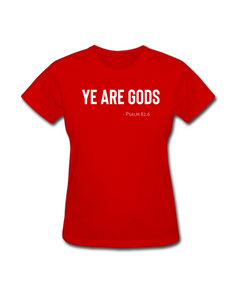Women's Tee - Ye are Gods