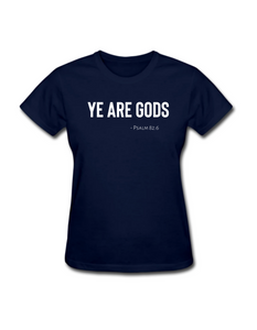 Women's Tee - Ye are Gods