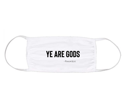 Face Mask - Ye are Gods