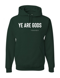 Ye are Gods Hoodie