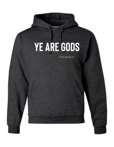 Ye are Gods Hoodie